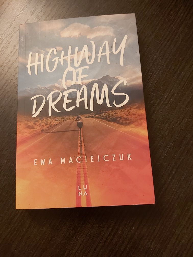 Highway of dreams Ewa Maciejczuk