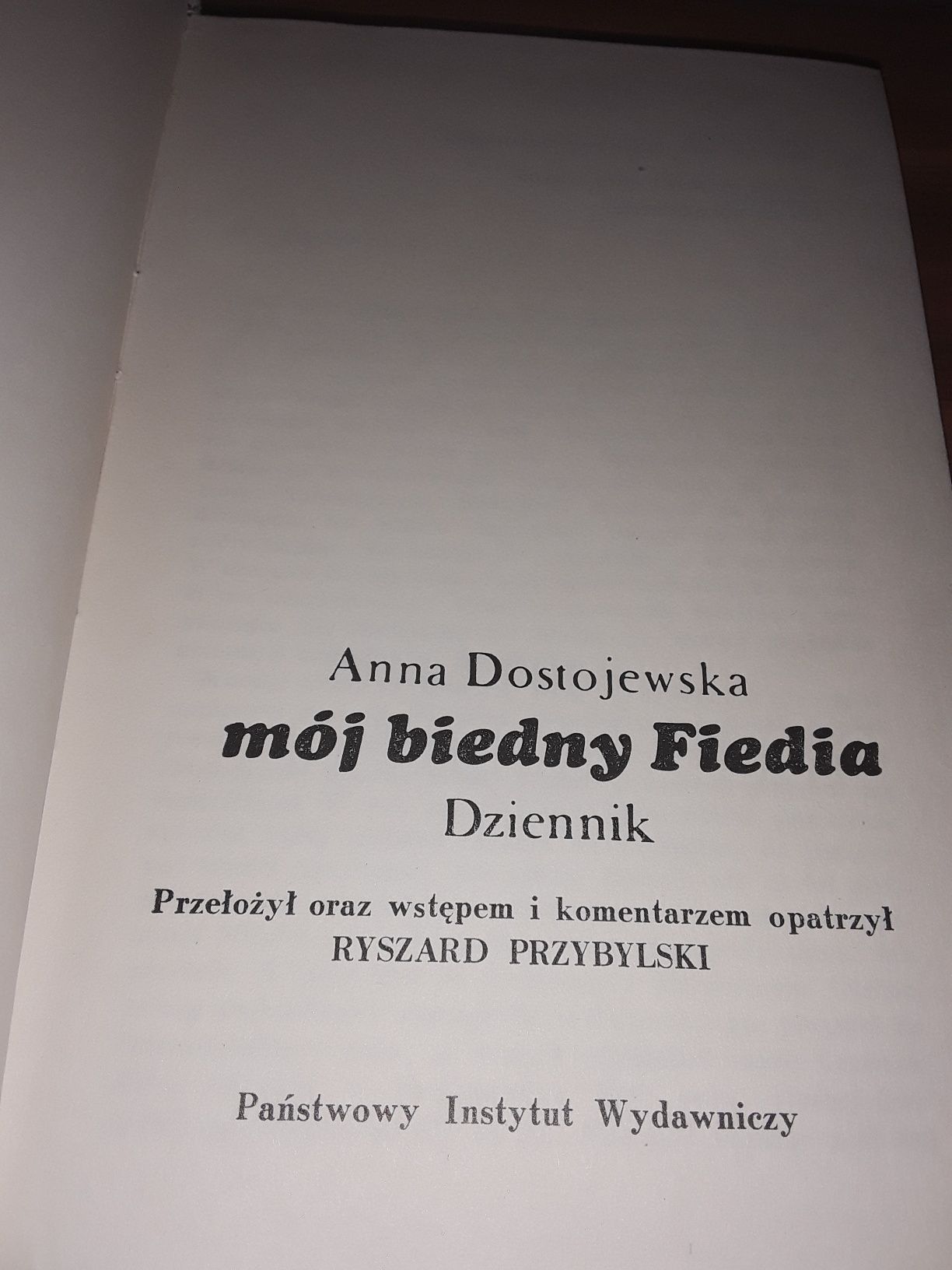 Mój biedny Fiedia dziennik Anna dostojewska Fiodor Dostojewski