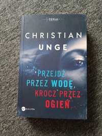 Książka "Przejdź przez wodę krocz przez ogień"