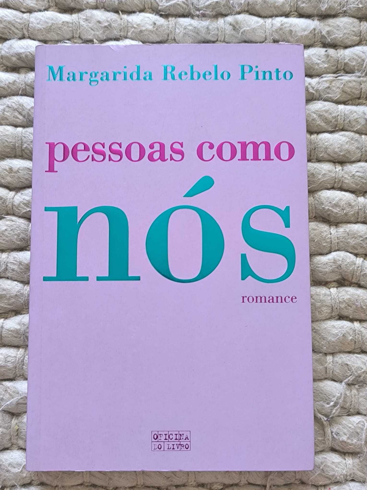 Pessoas Como Nós
de Margarida Rebelo Pinto