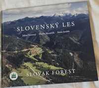 Slovenský les. Slovak Forest J. Nowotny, M. Moravcik, S. Jendek