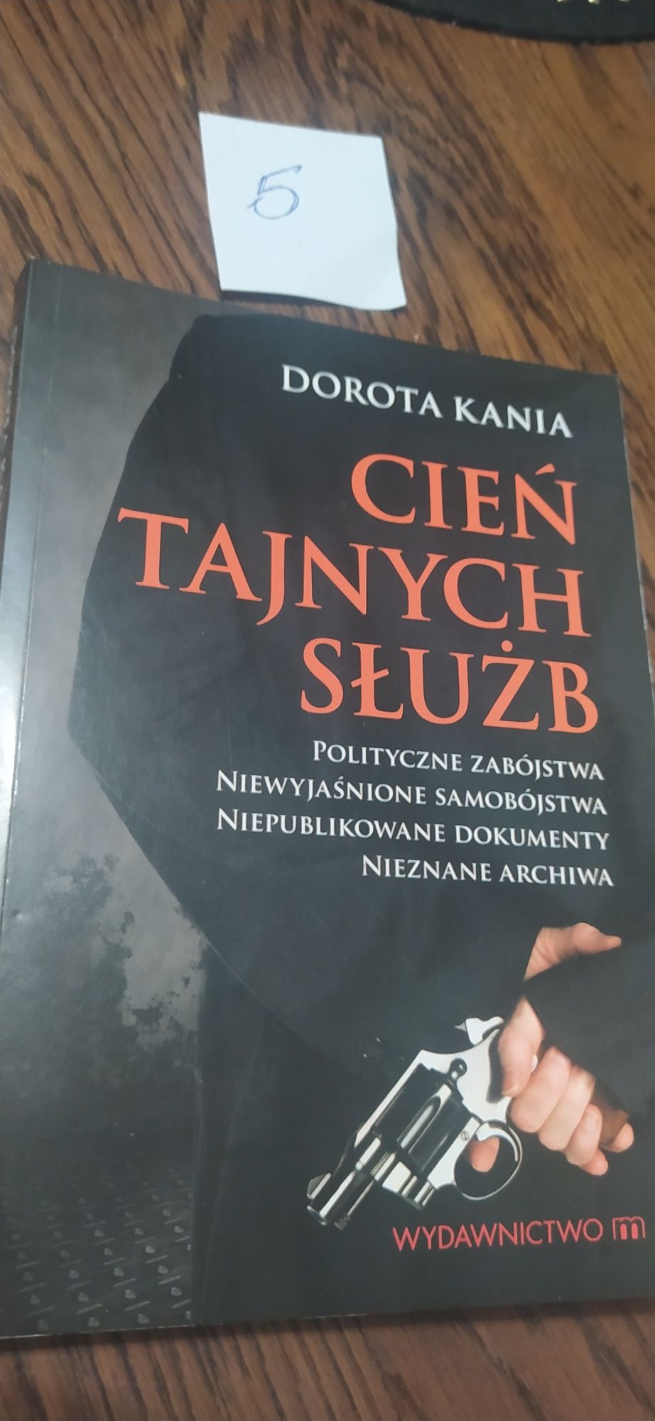 Cień Tajnych Służb Dorota Kania
