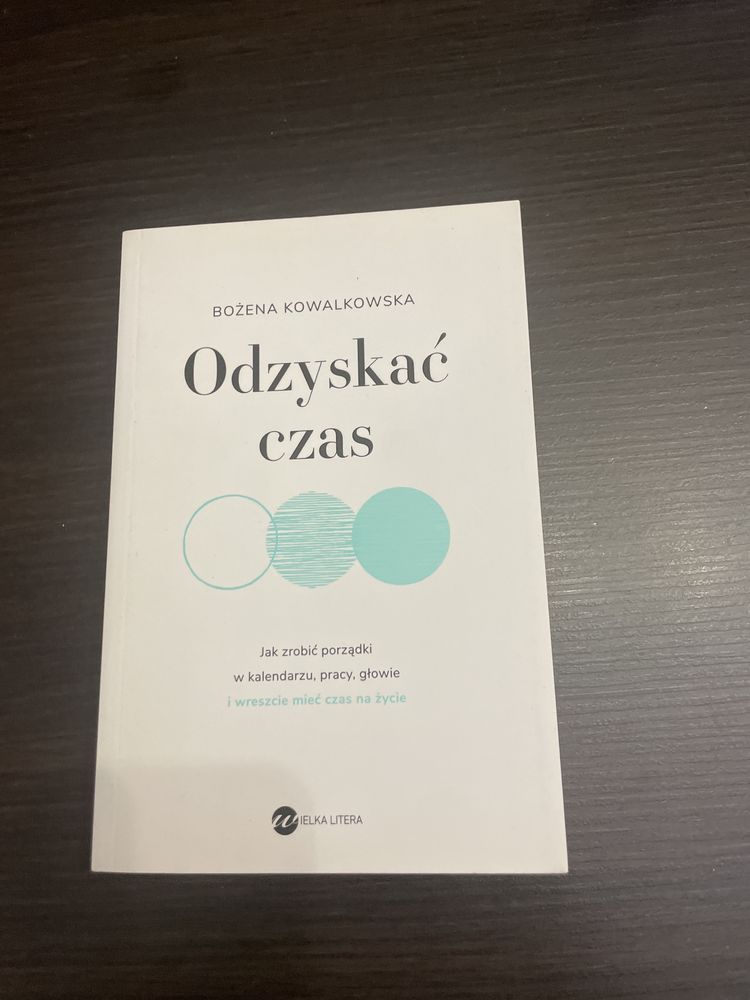 Bozena Kowalkowska Odzyskac czas