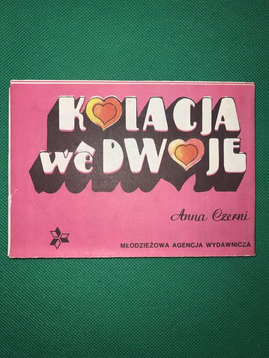 Kolacja we dwoje anna czerni prl mini gazetka młodzieżowa agencja