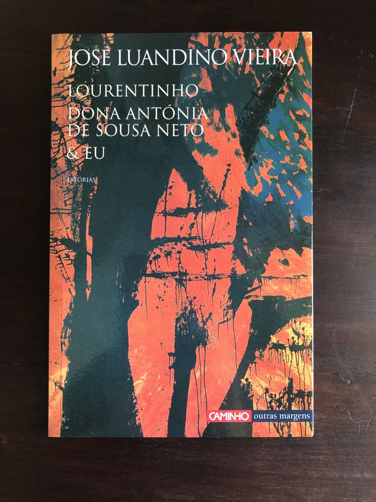 JOSÉ LUANDINO VIEIRA Laurentinho A Vida Verdadeira de Domingos Xavier
