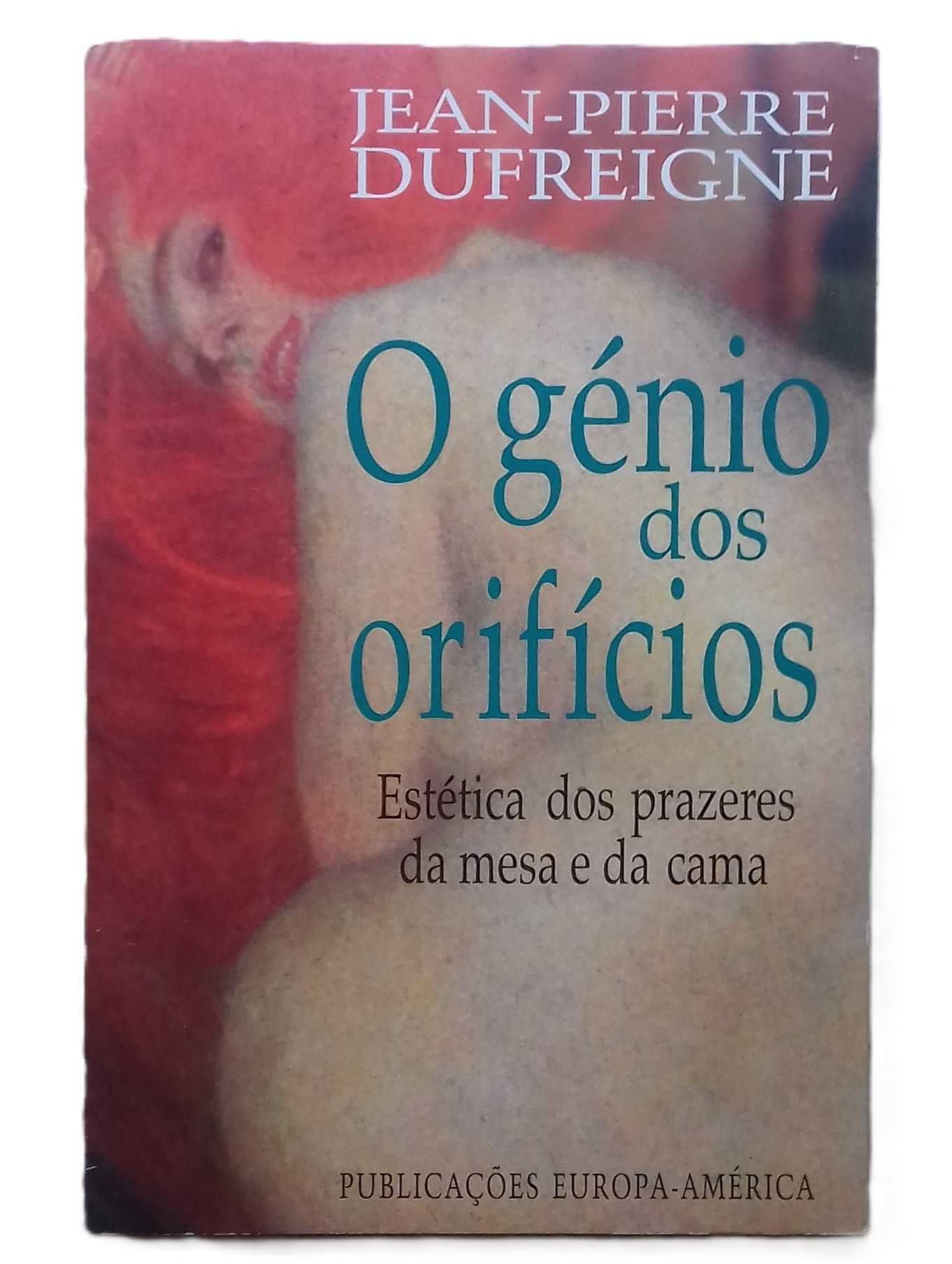 O Génio dos Orifícios, de Jean-Pierre Dufreigne
