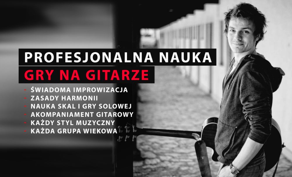 Nauka, lekcje gry na gitarze - również on-line, korepetycje, egzaminy
