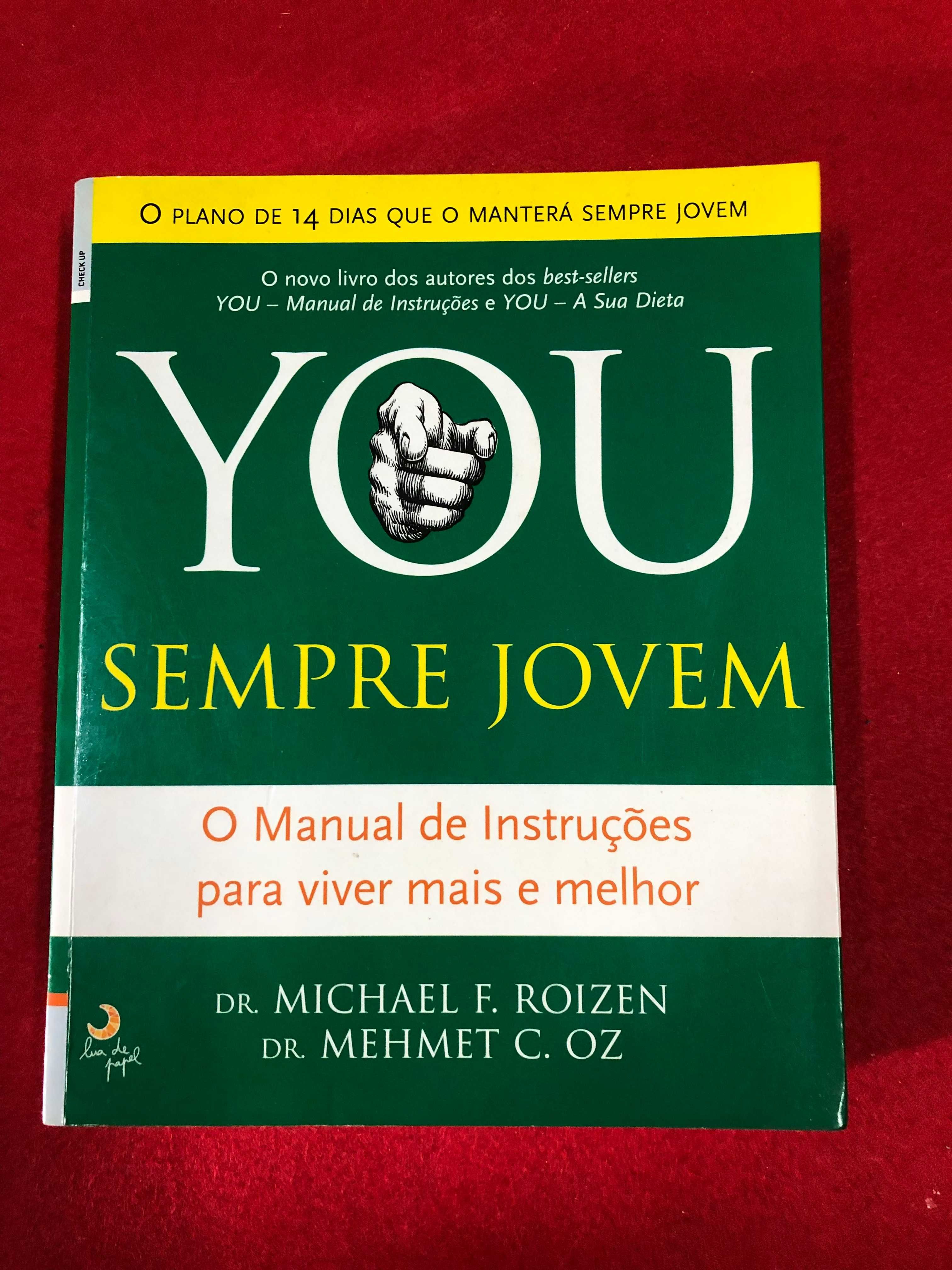 You, sempre jovem - Dr. Michael F. Roizen, Dr. Mehmet C. Oz