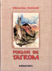 Pokłoń się Tatrom antologia wierszy o Tatrach wydanie kolekcjonerskie