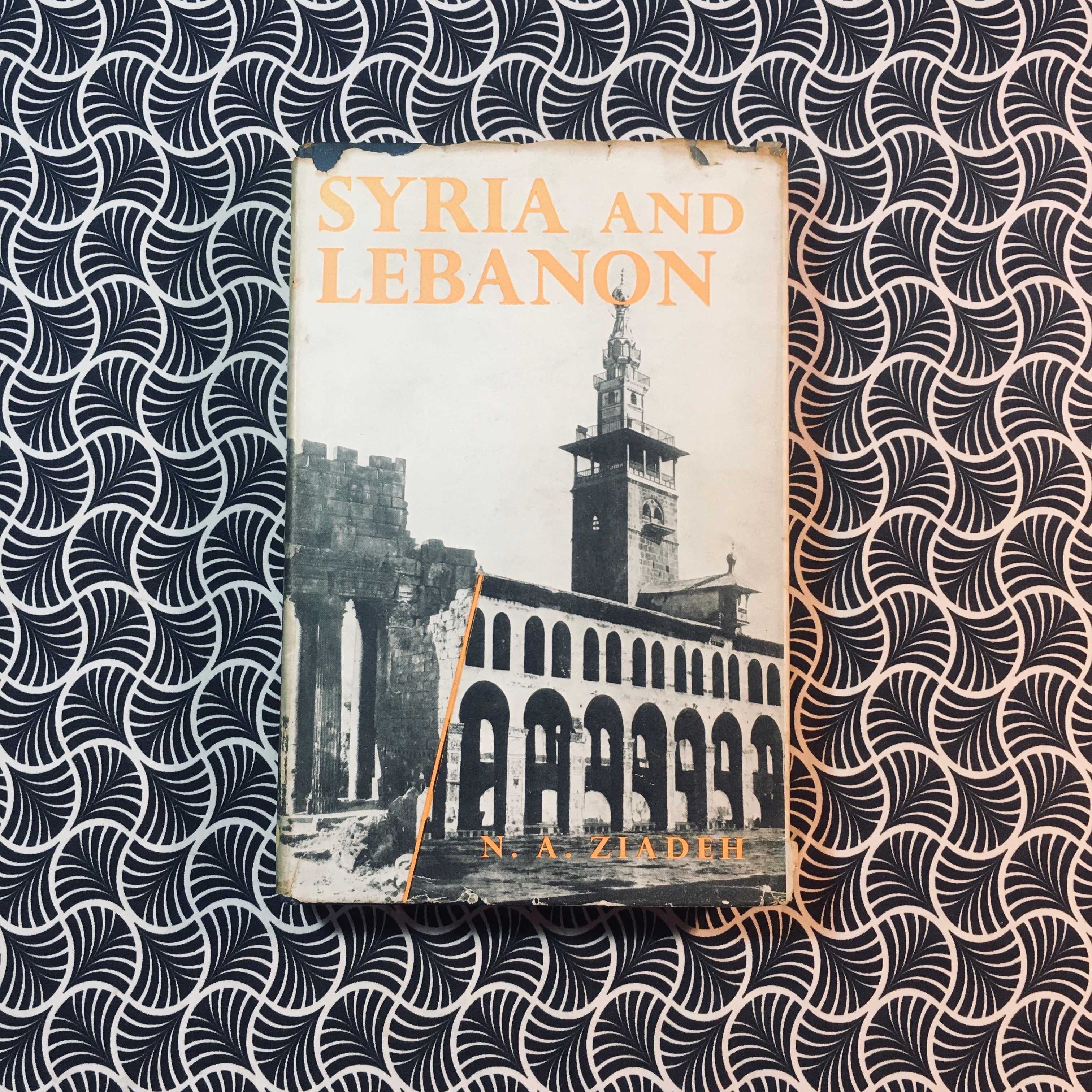 Syria and Lebanon - Nicola A. Ziadeh