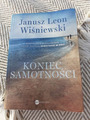 Koniec samotności Janusz Leon Wiśniewski
