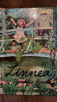 Linnea w ogrodzie Moneta Historia sztuki dla dzieci Claude Monet