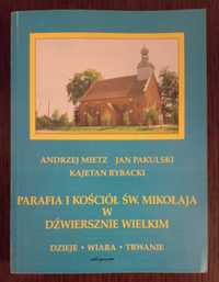 Parafia i Kościół św. Mikołaja w Dźwiersznie Wielkim