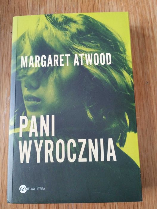 Pani Wyrocznia. Margaret Atwood