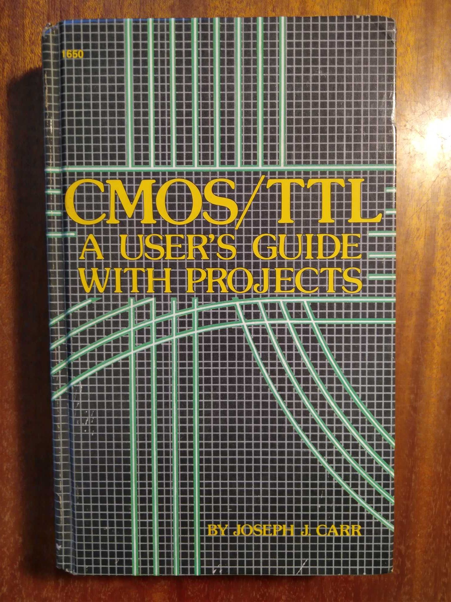 CMOS/TTL - A User's Guide with Projects