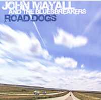 John Mayall Road Dogs  Запакований.