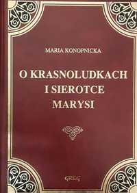 O krasnoludkach i sierotce Marysi Konopnicka