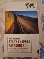 Stary Ekspres Patagoński - Paul Theroux