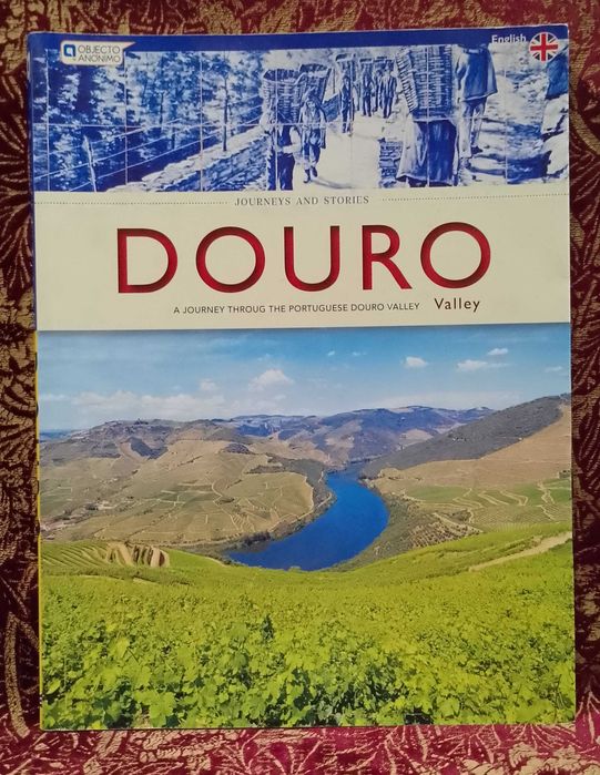 Douro Valley Journeys and Stories