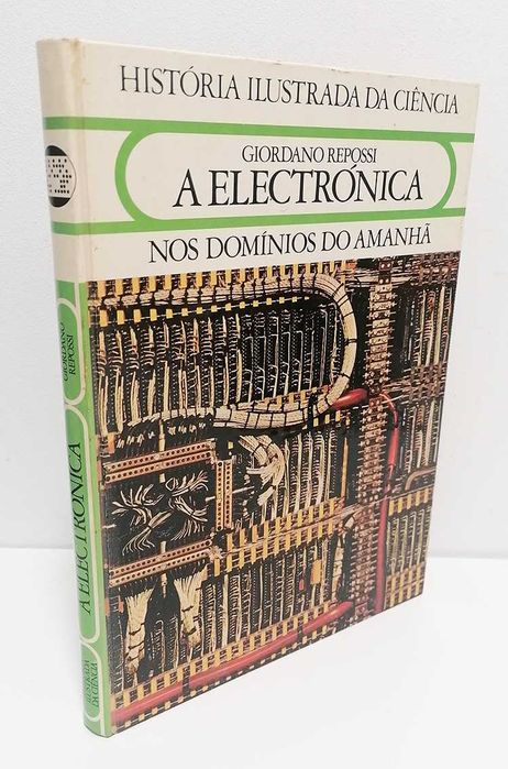 A Electrónica - Nos Domínios do Amanhã, de Giordano Repossi