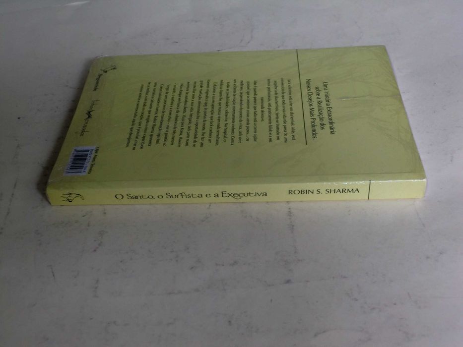 O Santo, o Surfista e a Executiva
de Robin S. Sharma