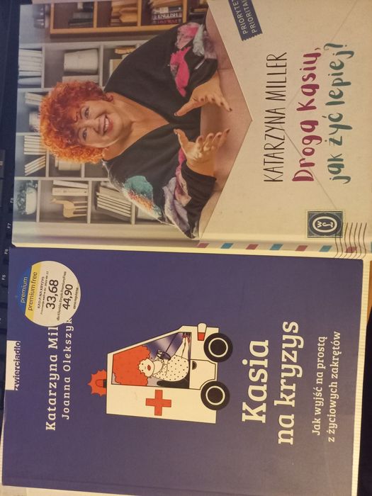 Droga Kasiu , jak żyć lepie , Kasia na kryzys  Millerj  Miller