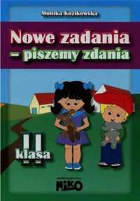 Nowe zadania - piszemy zdania klasa 2 - Monika Kozikowska