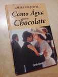 Como Água para Chocolate de Laura Esquível