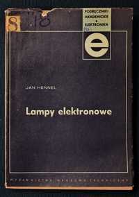 Jan Hennel - Lampy Elektronowe