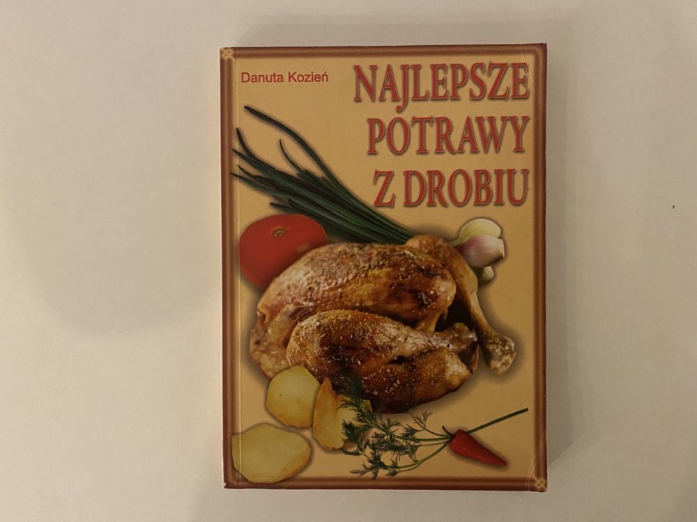 Najlepsze potrawy z drobiu książka