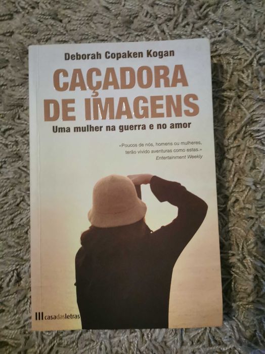 Caçadora de imagens - Deborah Copaken Kogan