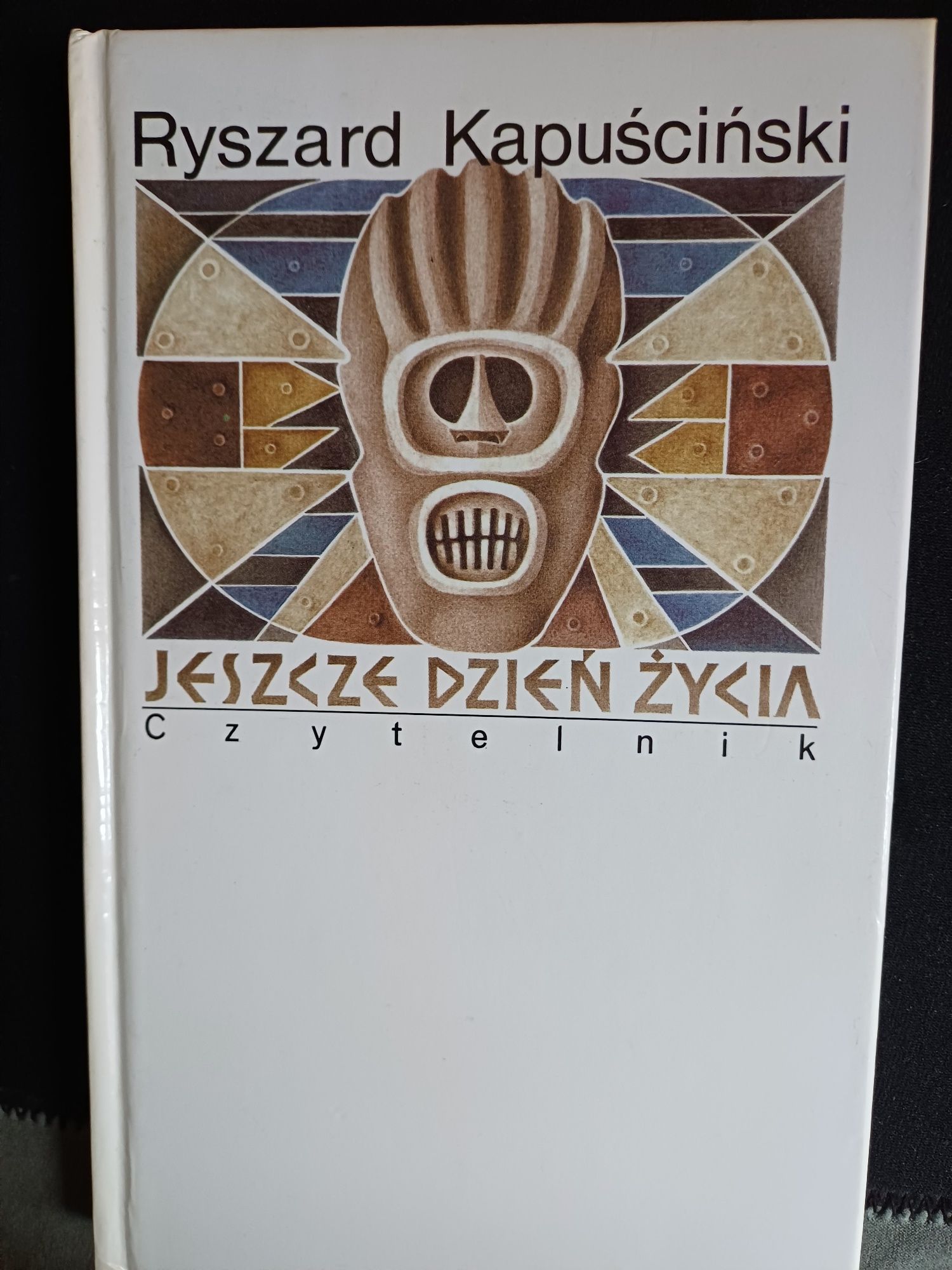 Jeszcze dzień życia  - Ryszard Kapuściński