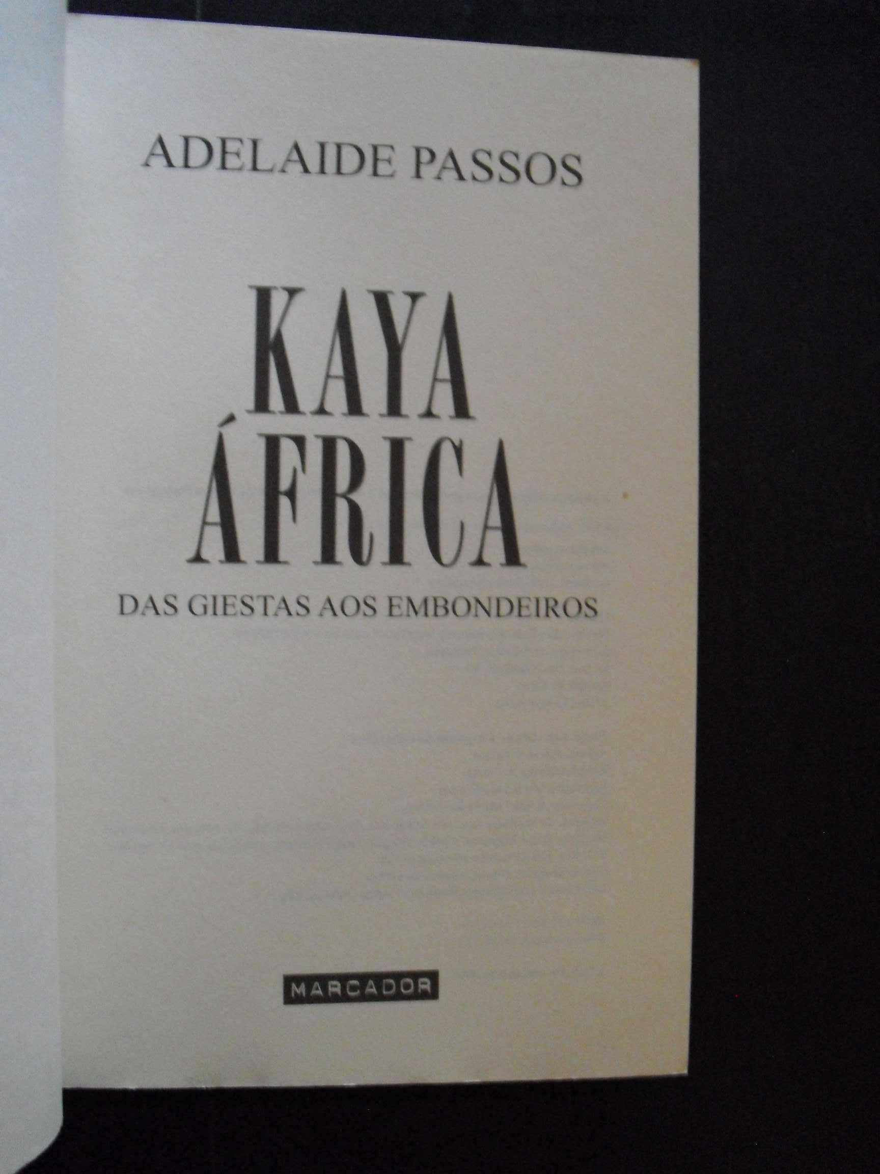 Passos (Adelaide);Kaya África-Das Giestas aos Embondeiros