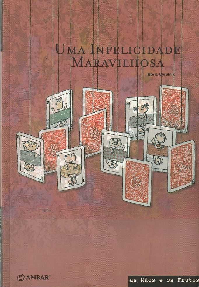 Uma infelicidade maravilhosa-Boris Cyrulnik-Ambar