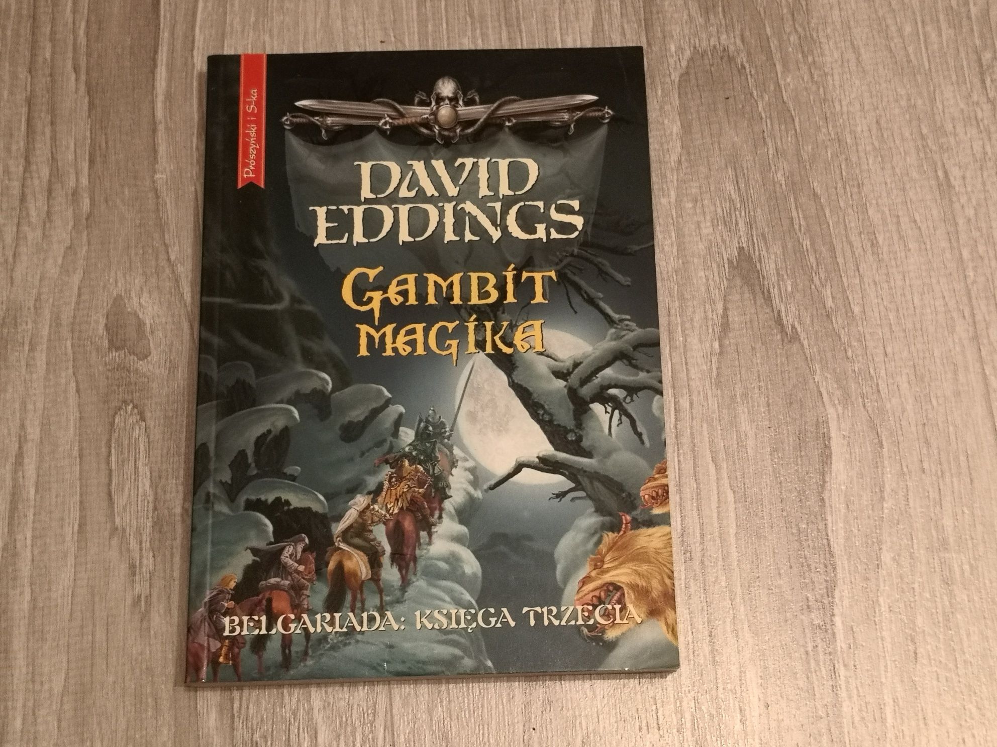 David Eddings : Gambit Magika : Belgariada : Księga trzecia
