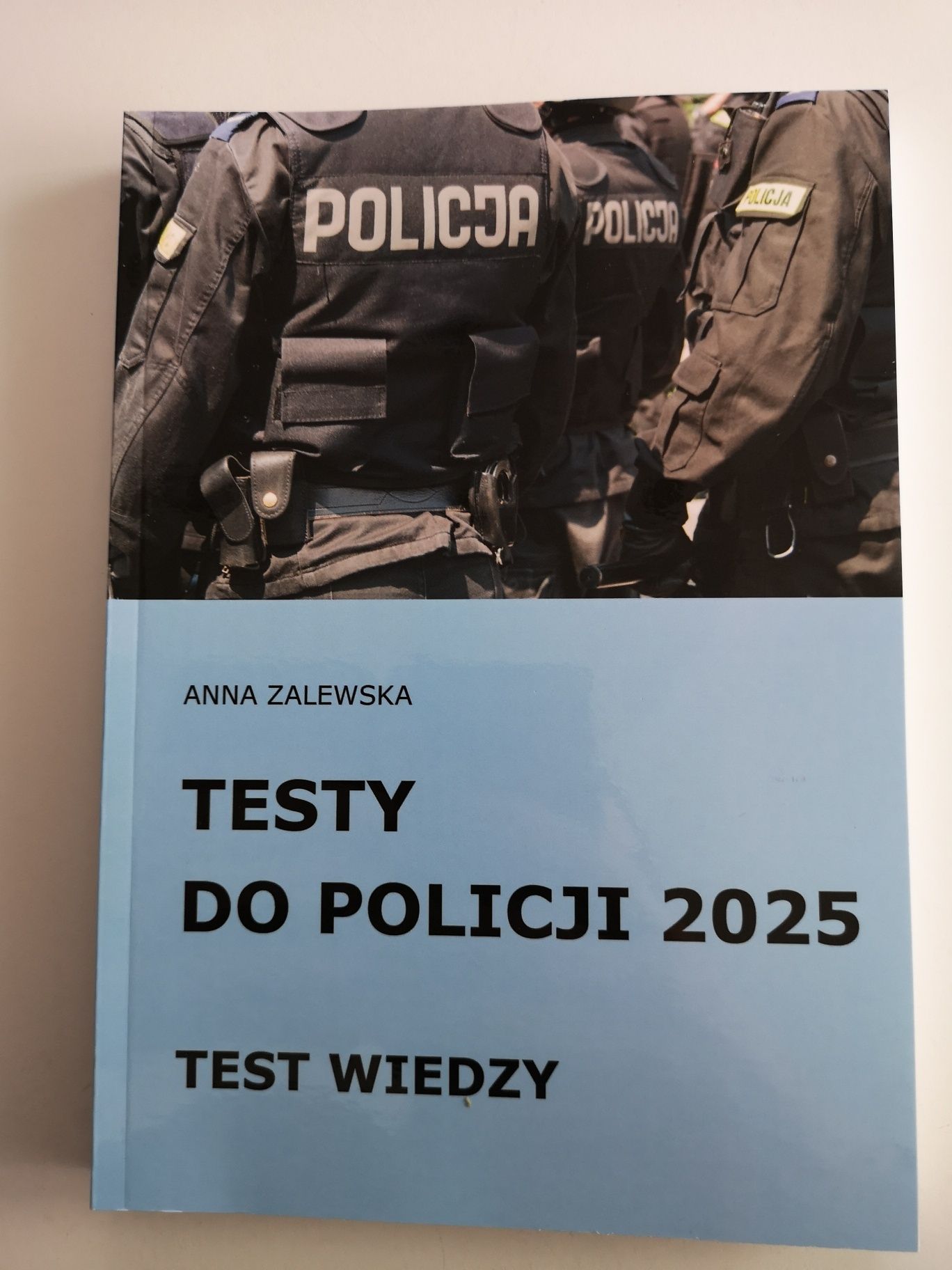 Testy do Policji 2025. Test wiedzy – Anna Zalewska
