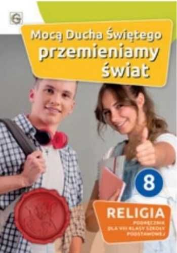 Katechizm SP 8 Mocą Ducha Świętego...podręcznik