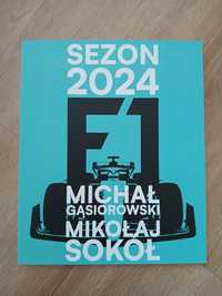 Magazyn F1 Sezon 2024 Michał Gąsiorowski Mikołaj Sokół