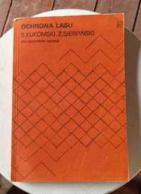 Ochrona Lasu Zbigniew Sierpiński , Stefan Łukomski