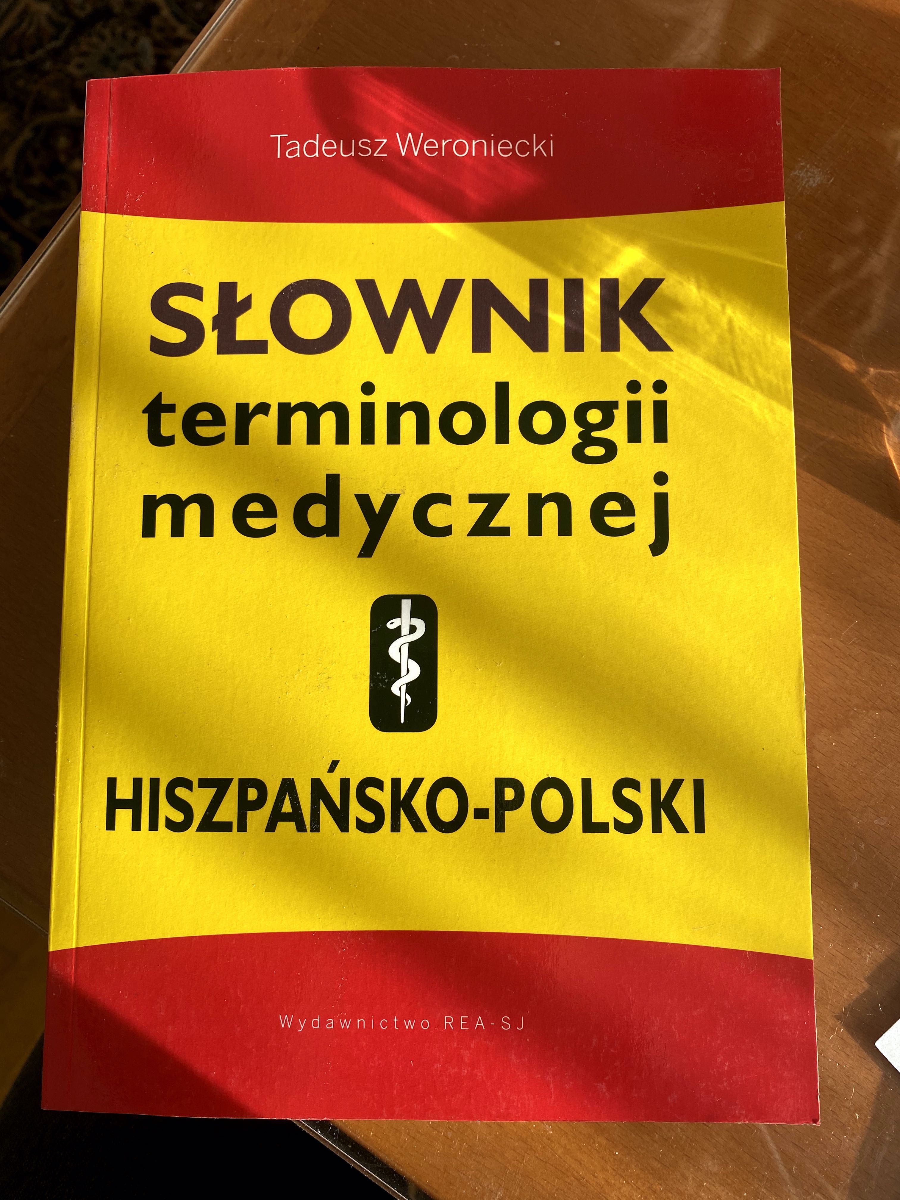 Słowniki terminologii medycznej polsko-hiszpański hiszpańsko-polski