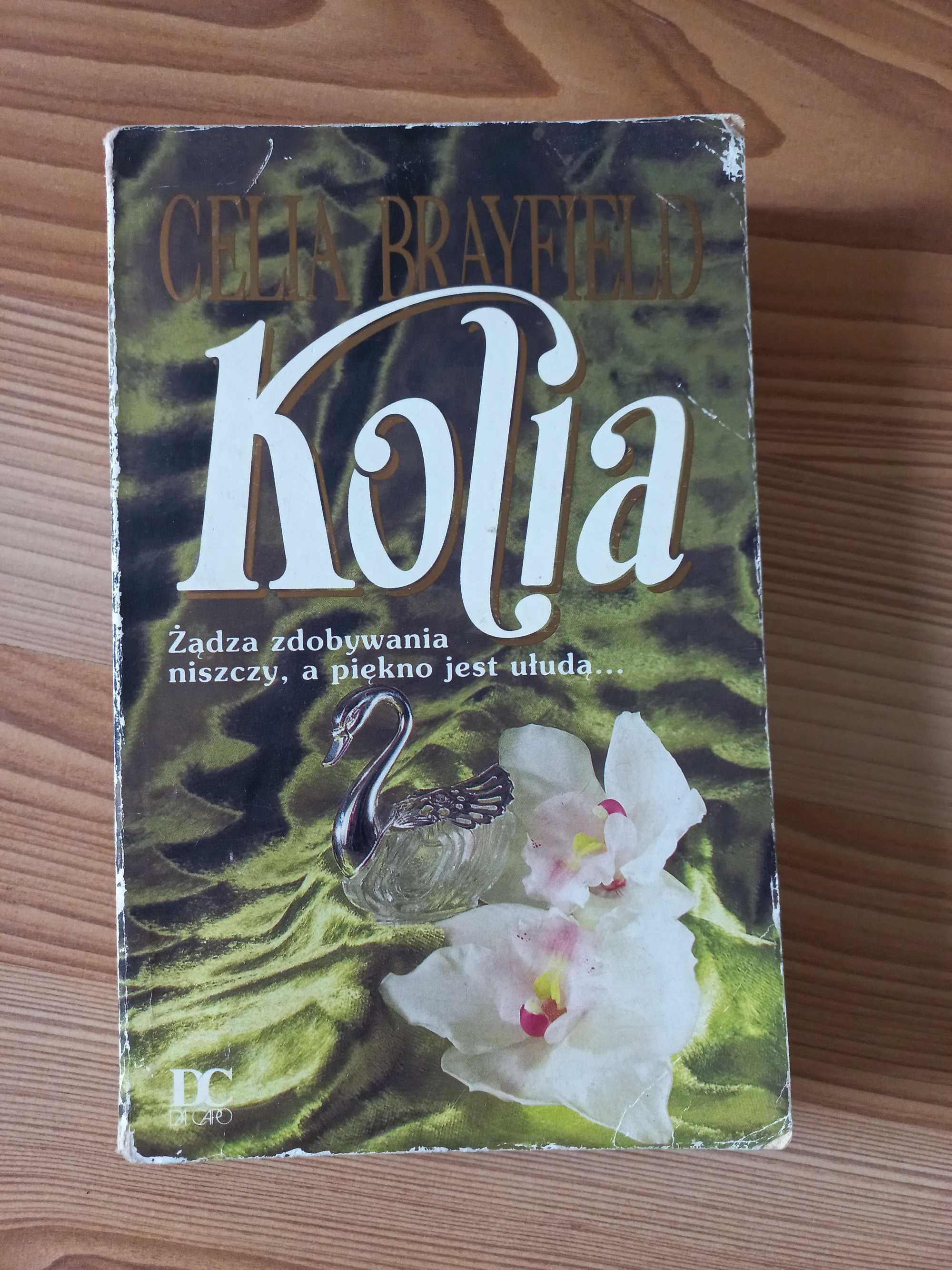 Książka Celia Brayfield Kolia