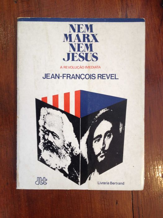 Jean-François Revel - Nem Marx nem Jesus