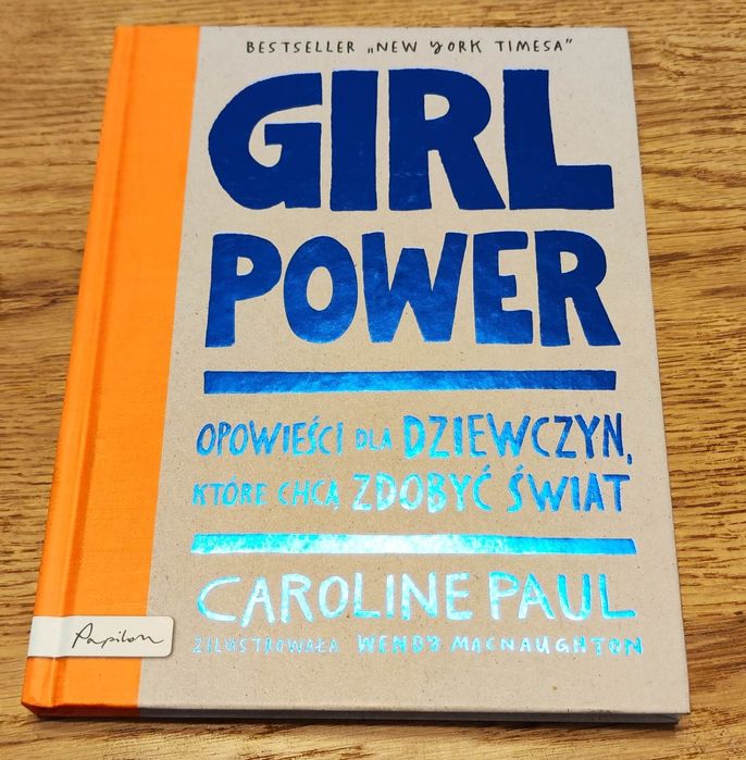Książka Girl power opowieści dla dziewczyn Carolina Paul