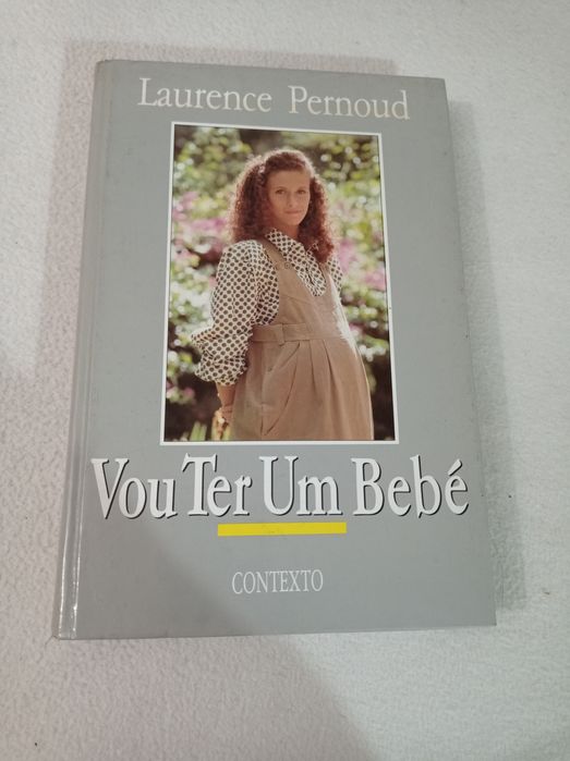 Vou ter um bebé - Laurence Pernoud