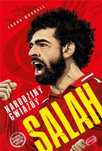 Salah. Narodziny gwiazdy Arena Frank Worrall Rok wydania: 2019, oprawa