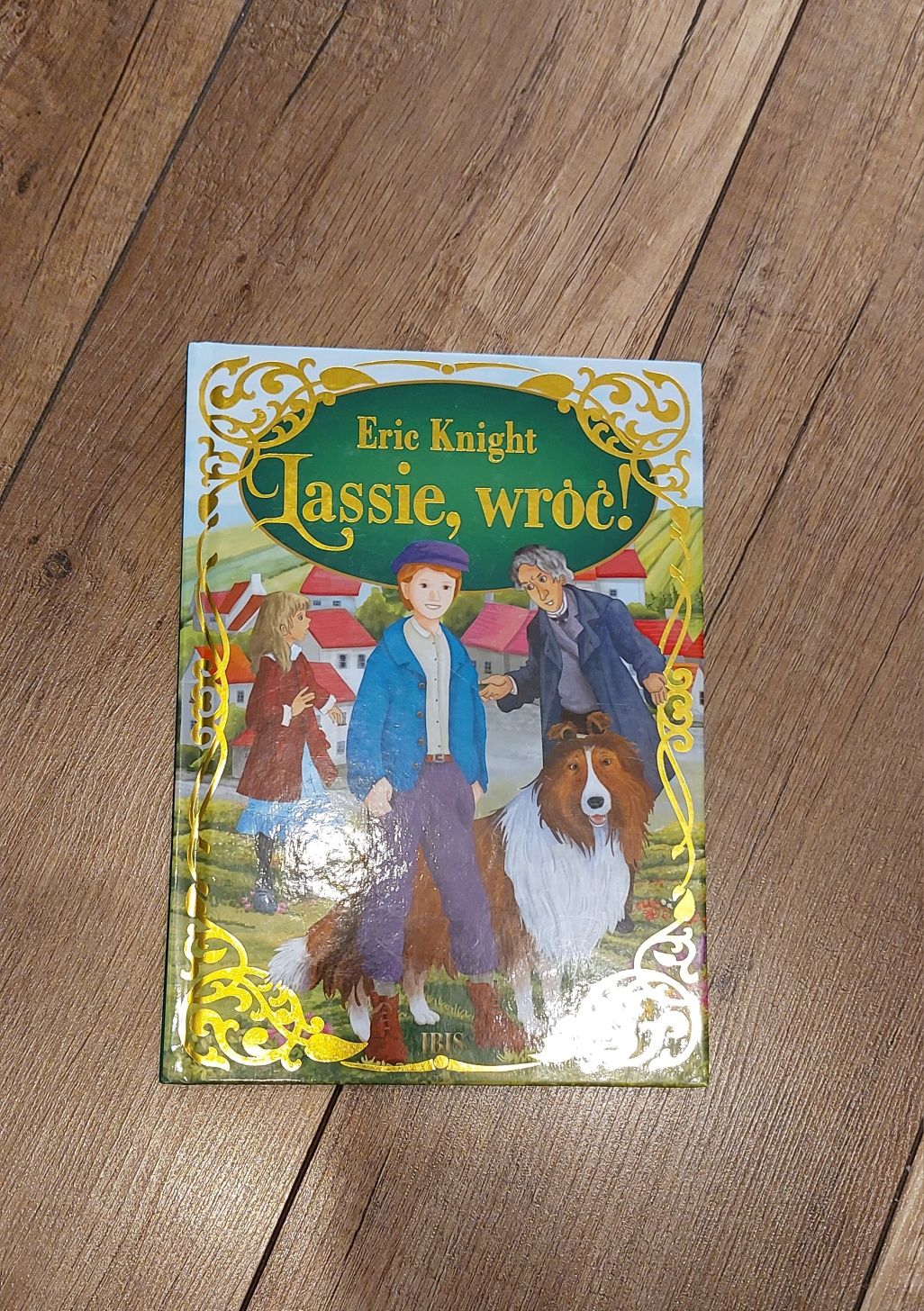 Eric Knight Lassie wróć