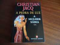 "A Pedra de Luz - A Mulher Sábia" de Christian Jacq - 2ª Edição 2001