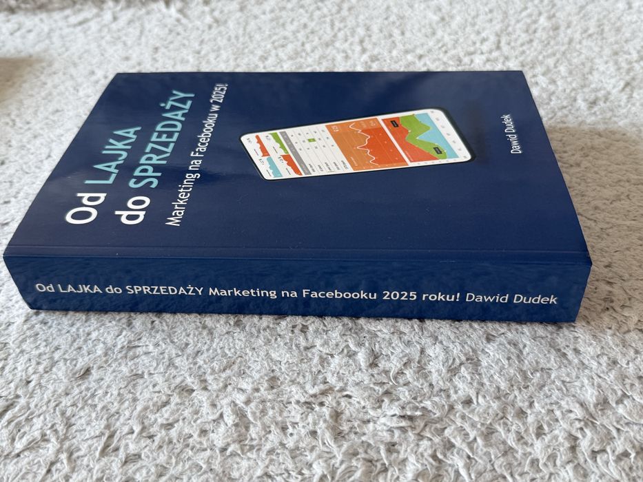 Od lajka do sprzedaży Marketing na Facebooku w 2025