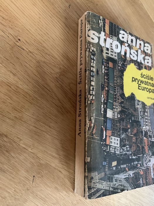 Ściśle prywatna Europa Anna Strońska