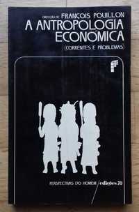 A Antropologia Económica (Correntes e Problemas)